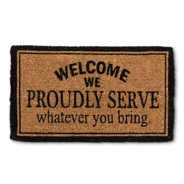 We Proudly Serve... Doormat