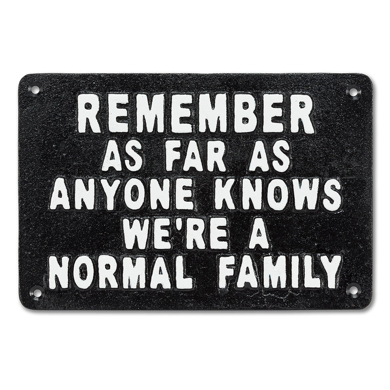"Normal Family" sign